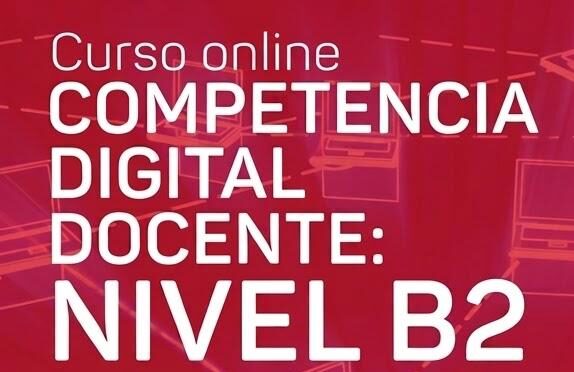 Curso Online Competencia Digital Docente: Nivel B2