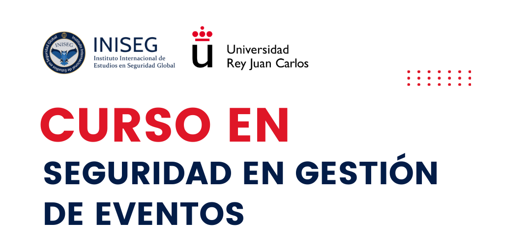 INISEG- Curso de Seguridad en gestión de Eventos.